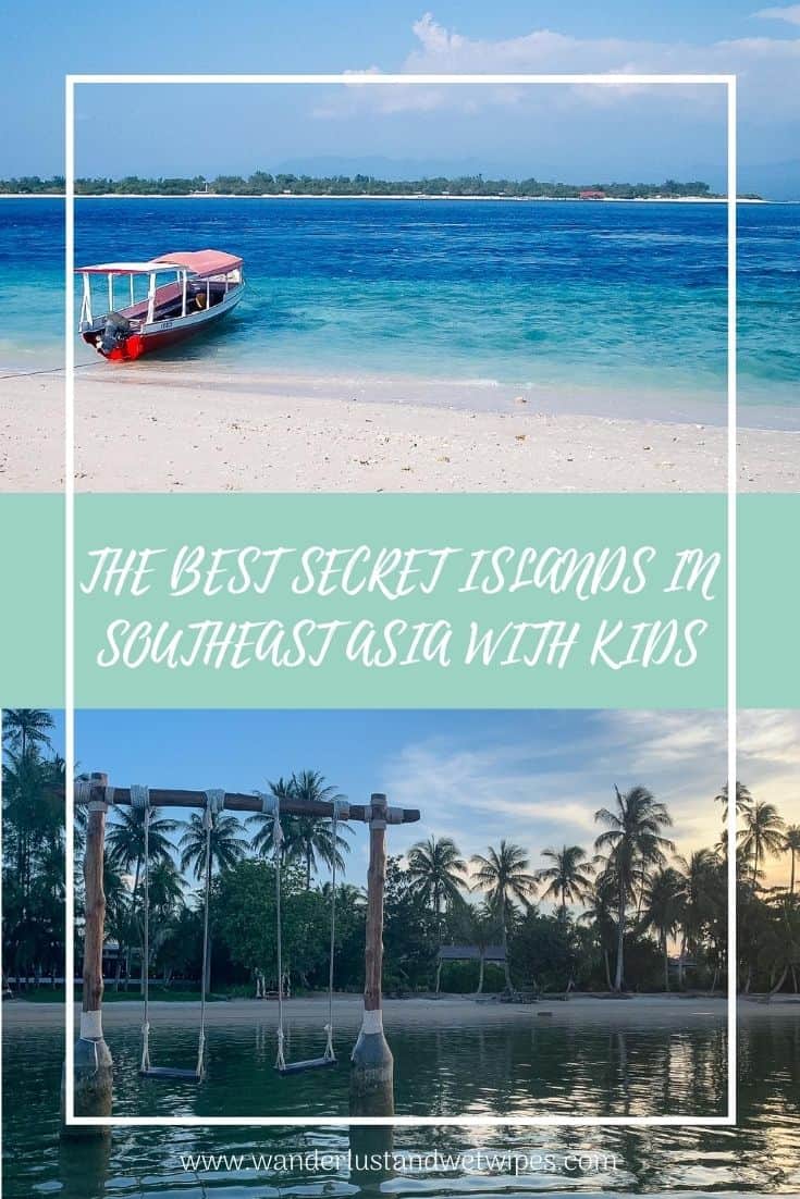 Best Secret Islands in Southeast Asia With Kids - Pinnable Image